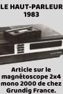 Article du Haut parleur de 1983 sur le magnetoscope 2X4 mono 2000 de chez Grundig France