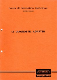 Dossier Formation Grundig sur le module de dépannage Diagnose System.