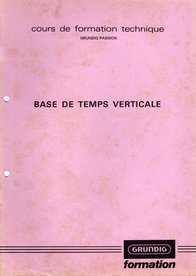 Dossier formation Grundig sur la base de temps verticale.