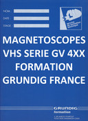 Dossier formation serie GV 4xx VHS