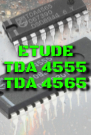 Etude TDA 4555 et TDA 4565