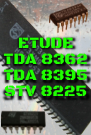Etude TDA 8362A TDA 8395N2 STV 8225.