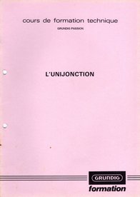 Dossier Formation Grundig sur l'unijonction.